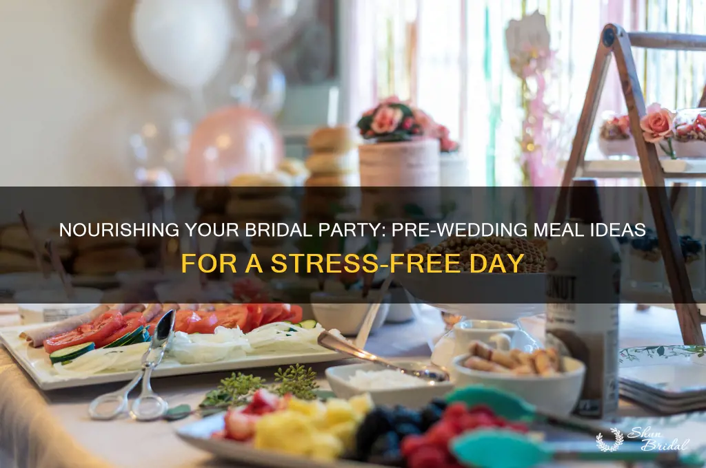 what to feed bridal party before wedding