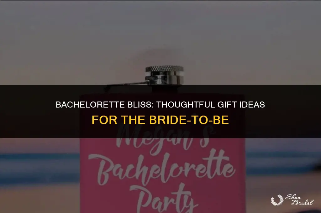 what to get a bride for a bachelorette party