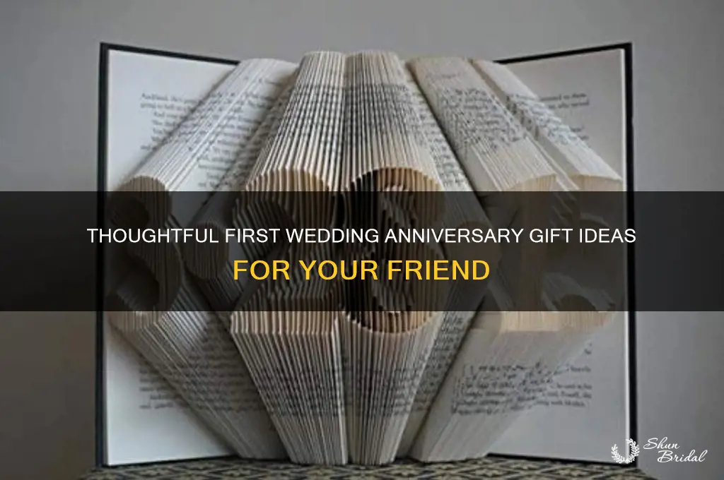 what to get a friend for her first wedding anniversary