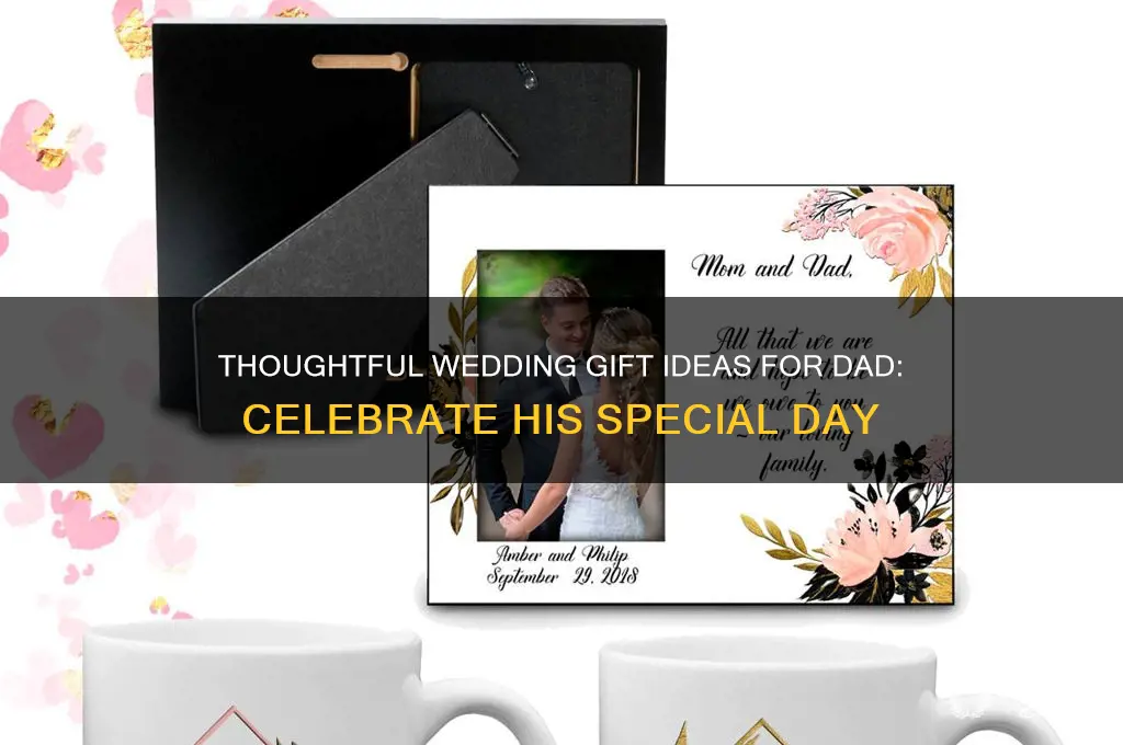 what to get my dad for a wedding gift