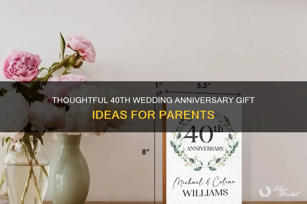 what to get parents for 40th wedding anniversary