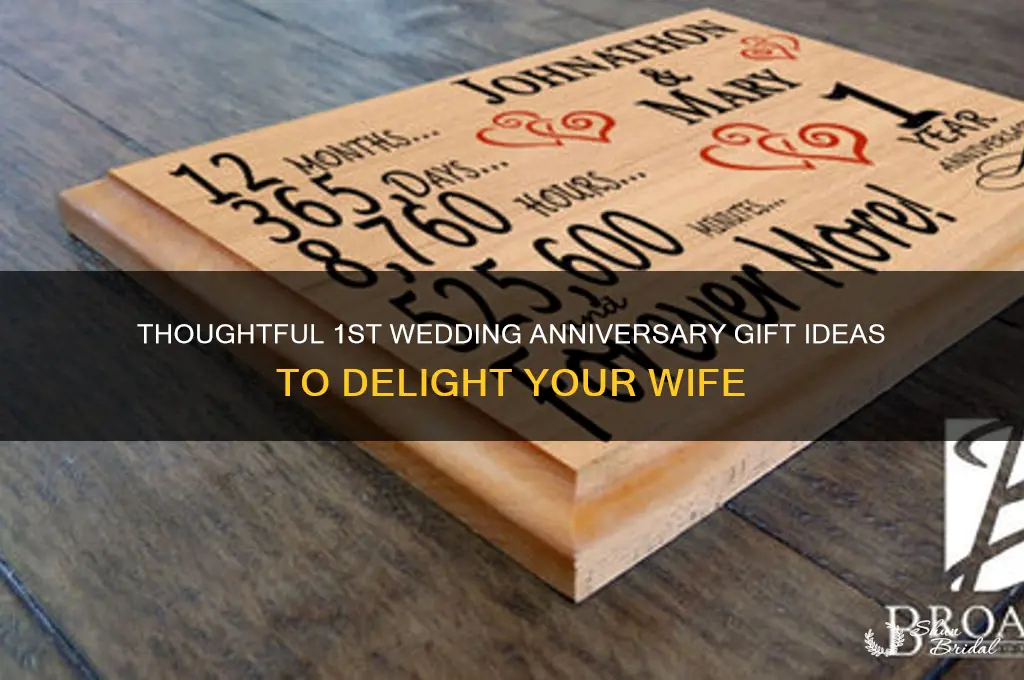 what to get wife for 1st wedding anniversary