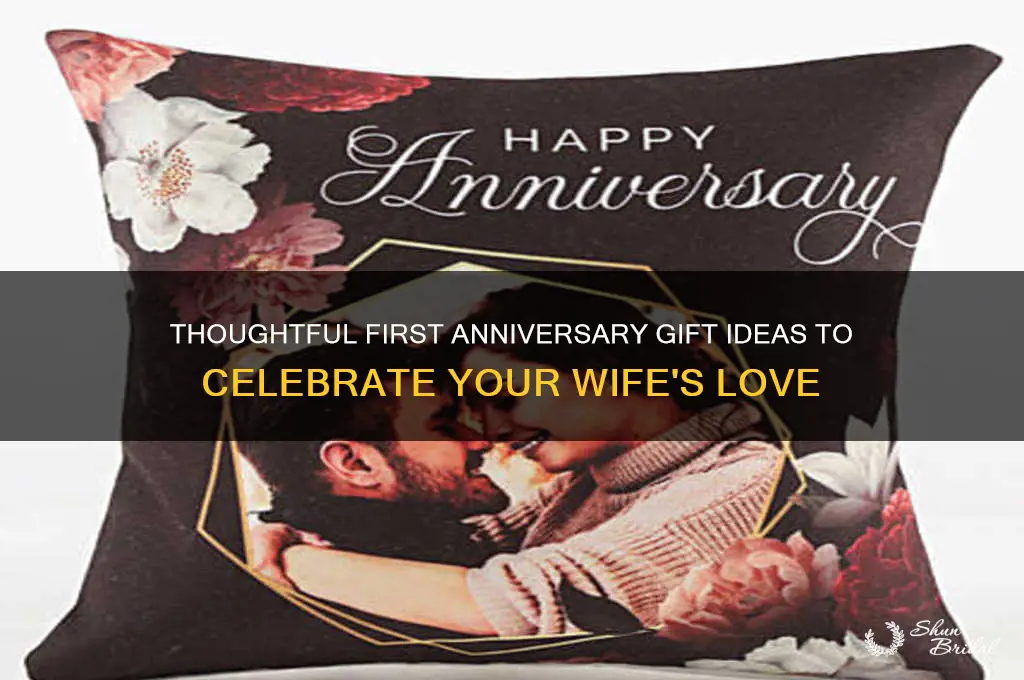 what to get wife for first wedding anniversary