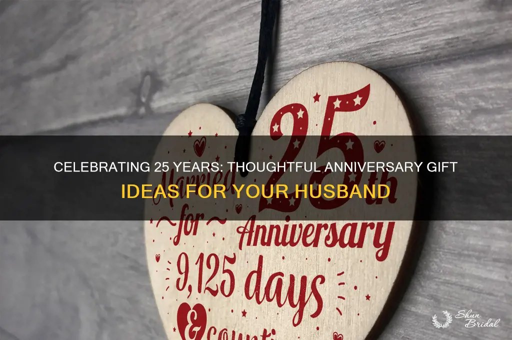 what to get your husband on your 25th wedding anniversary