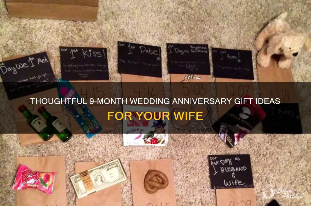 what to get your wife for 9 month wedding anniversary