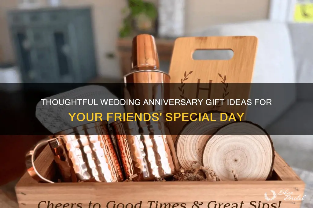 what to gift on friends wedding anniversary