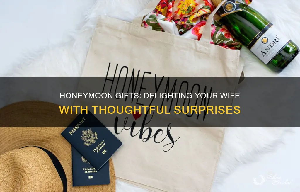 what to gift wife on honeymoon