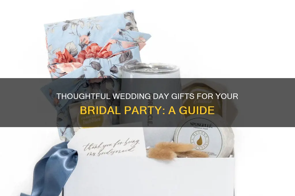 what to give bridal party on wedding day