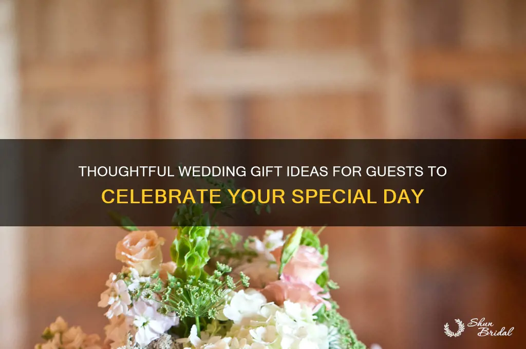 what to give guest as a wedding gift