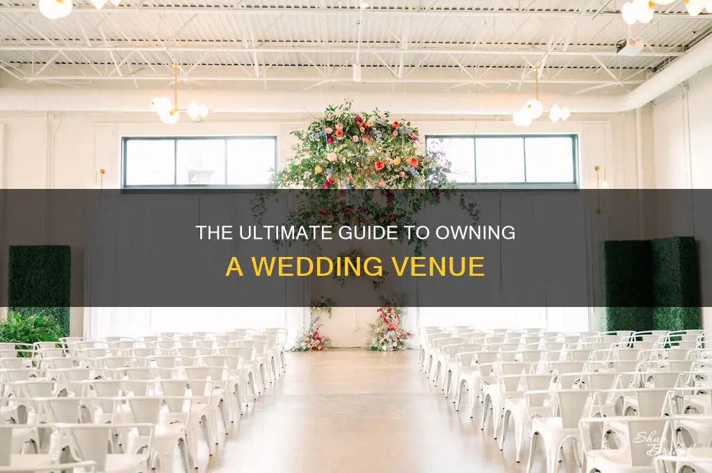 what to know about owning a wedding venue