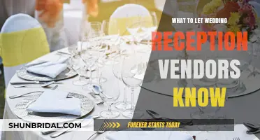 Wedding Reception Vendors: What You Need to Tell Them