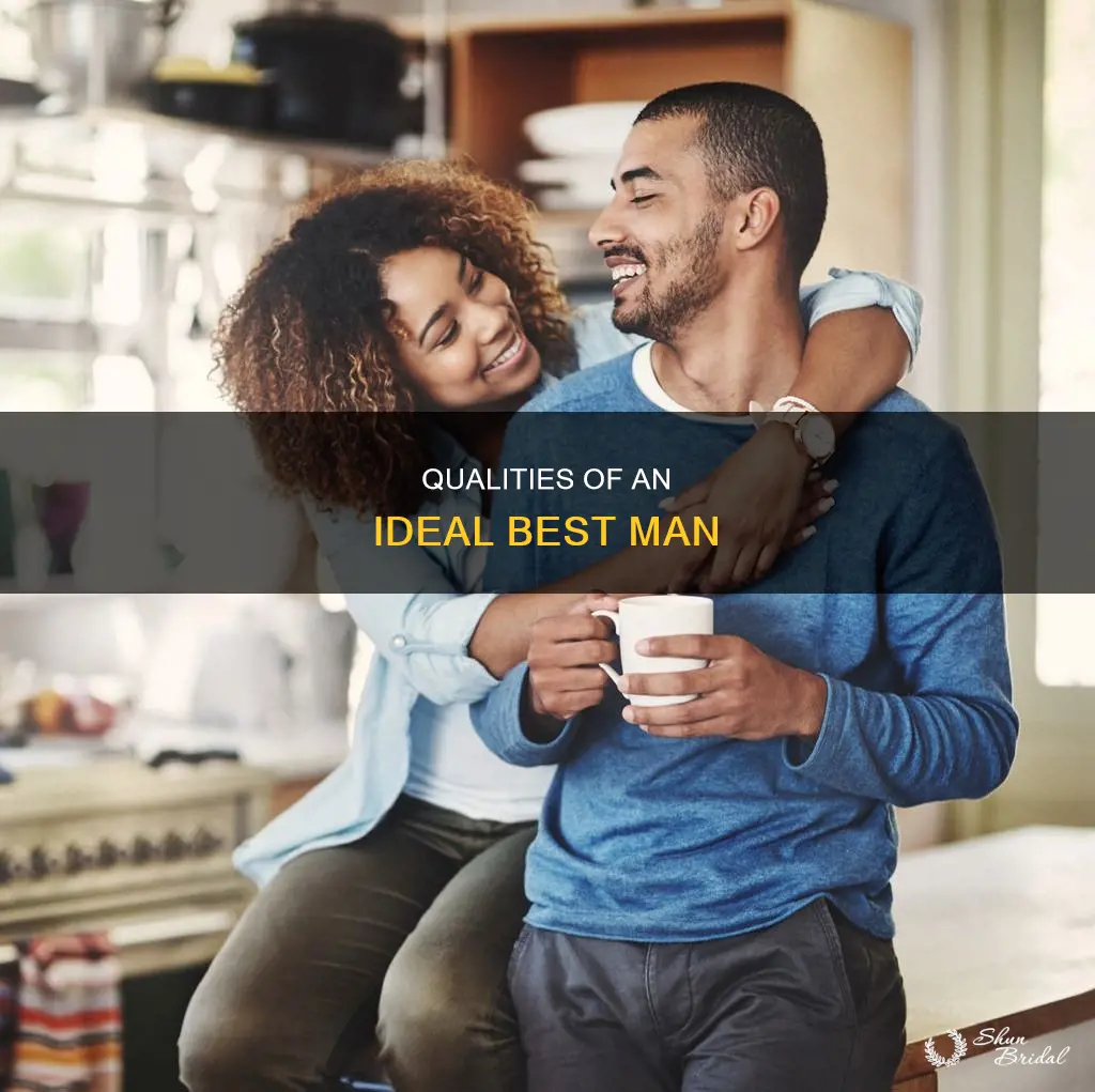 what to look for in a best man