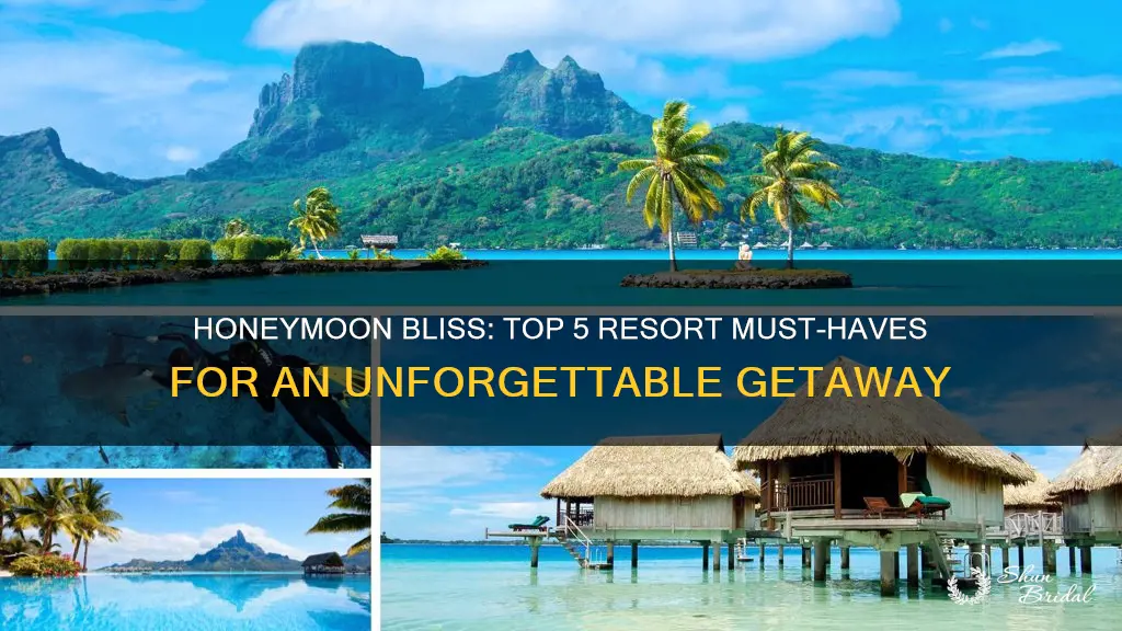 what to look for in a honeymoon resort