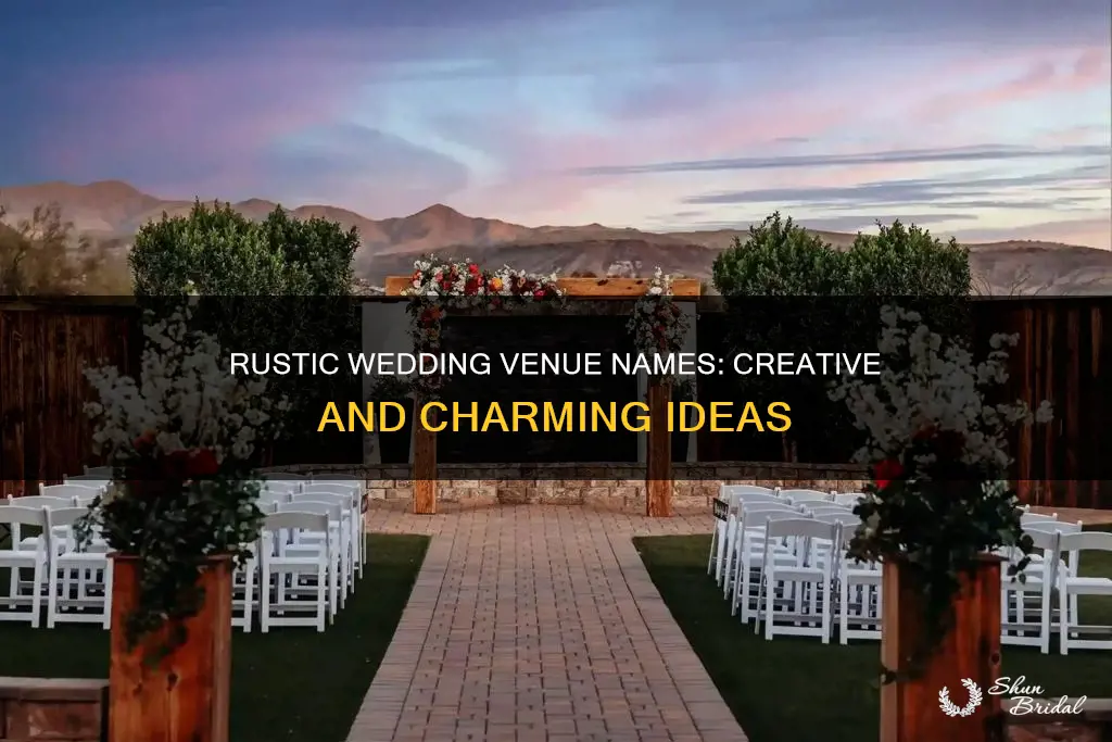 what to name your rustic wedding venue