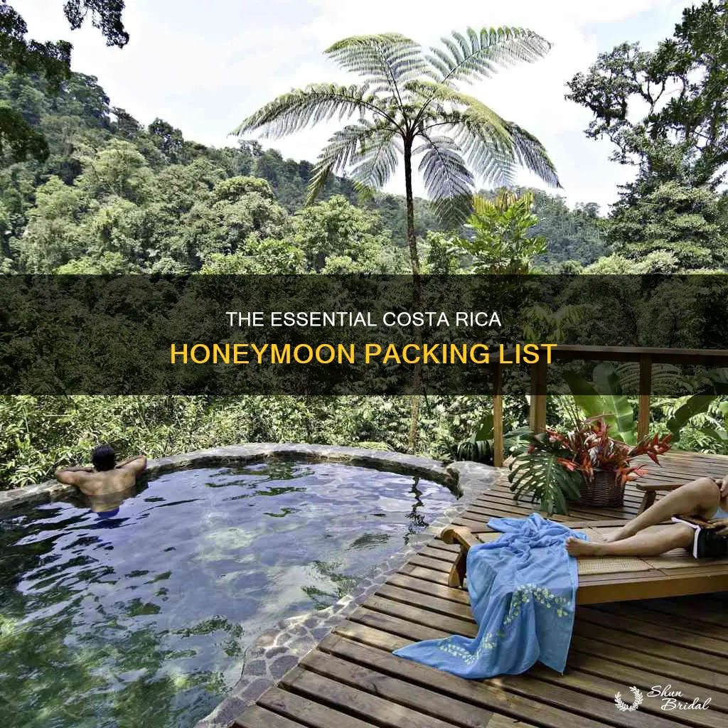 what to pack for a honeymoon in costa rica