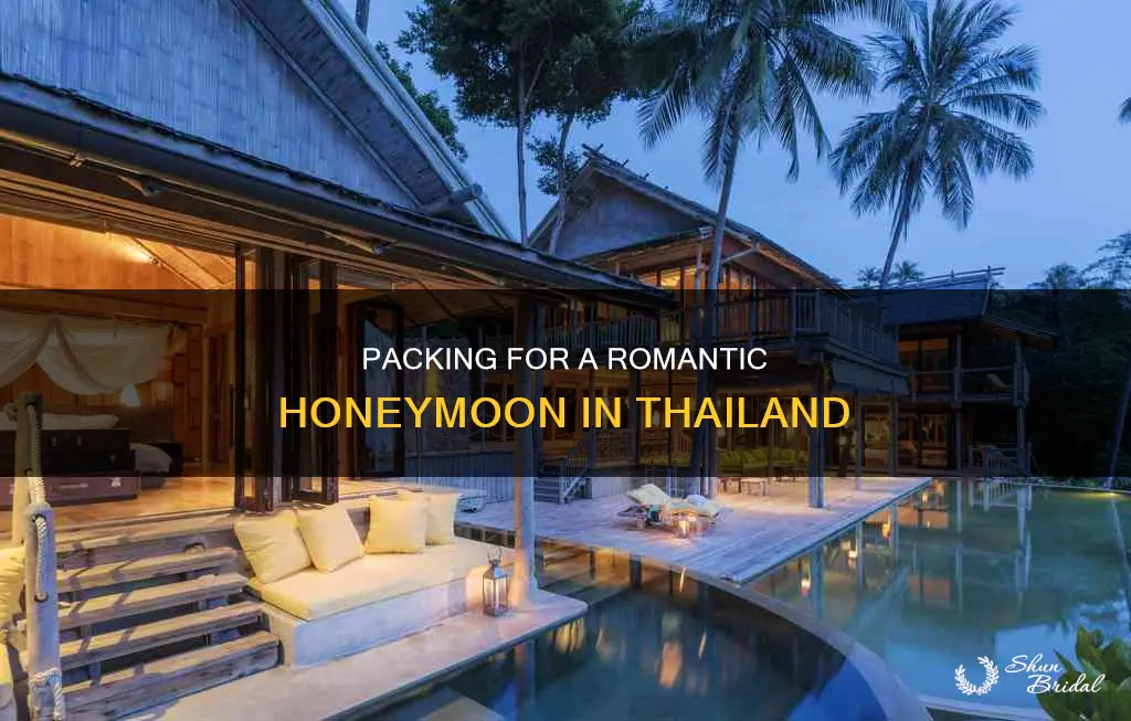what to pack for a honeymoon in thailand