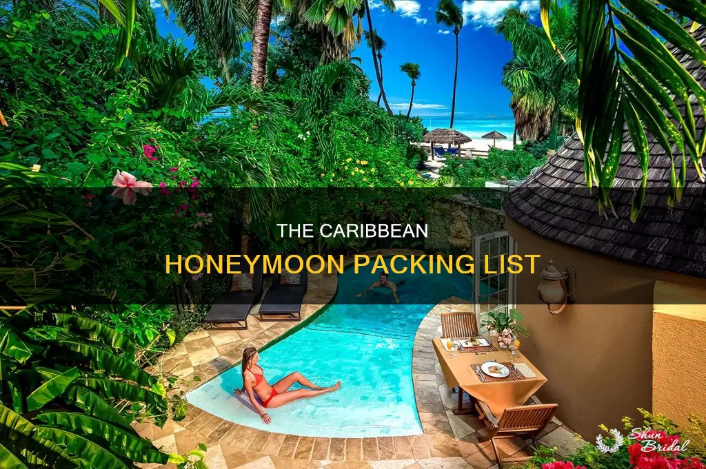 what to pack for honeymoon in caribbean