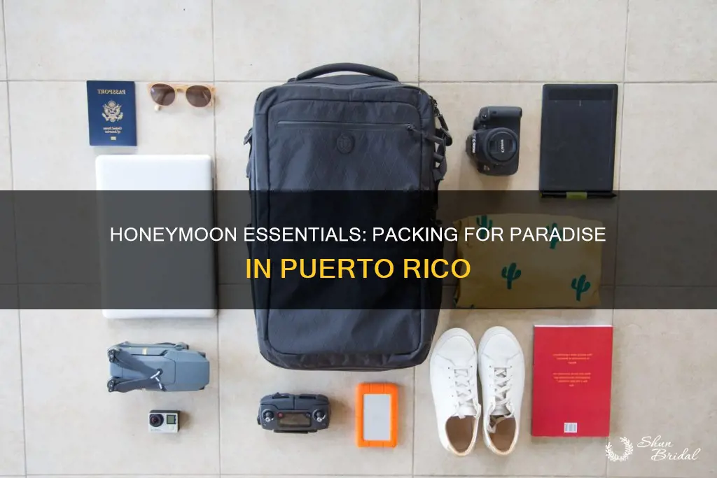 what to pack for honeymoon in puerto rico