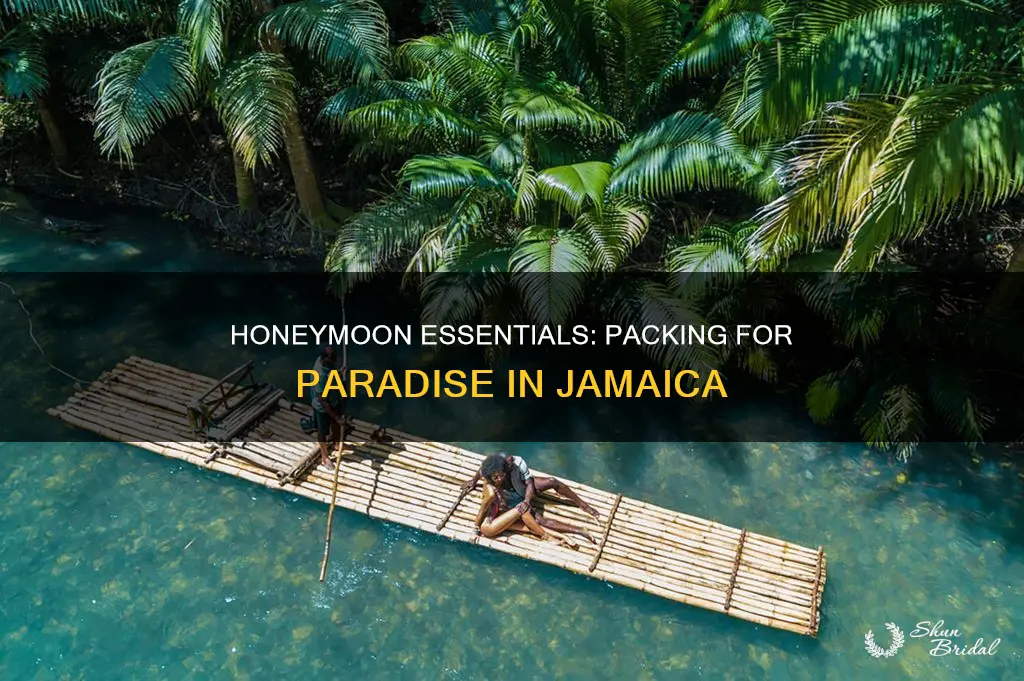 what to pack for jamaica honeymoon