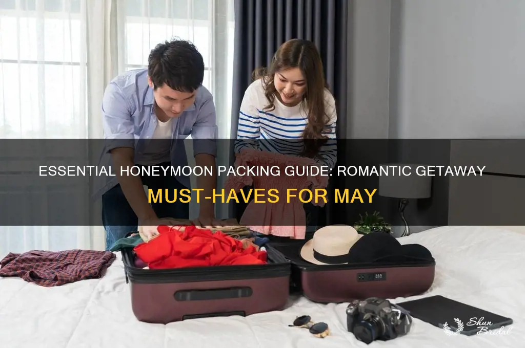 what to pack for may honeymoon