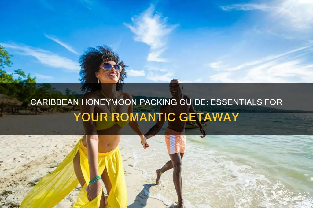 what to pack for your caribbean honeymoon