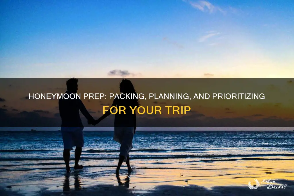 what to prepare for honeymoon