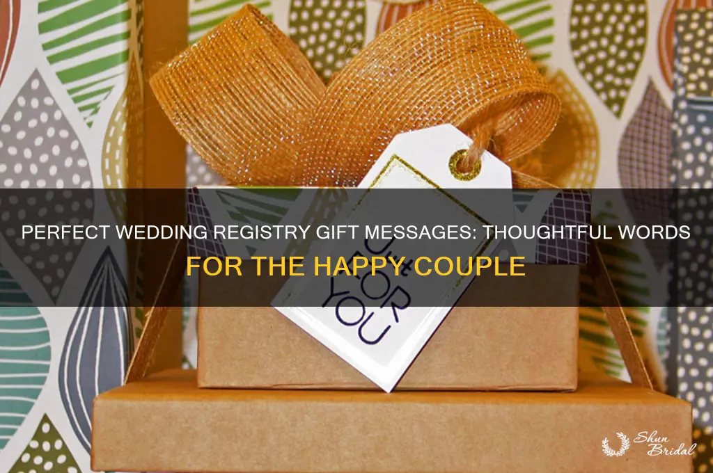 what to put as gift message on wedding registry gift