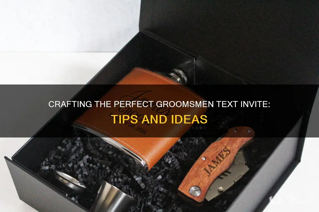 what to put in a groomsmen text invite