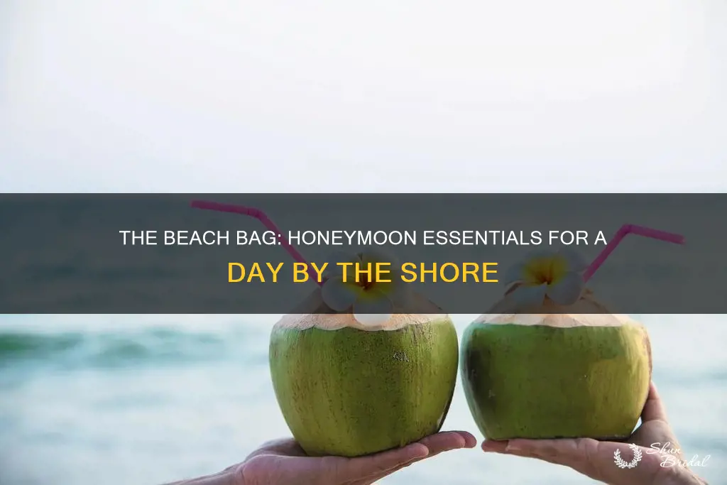 what to put in a honeymoon beach bag