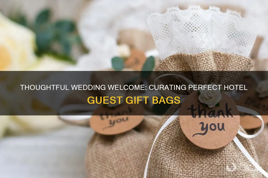 what to put in gift bags for wedding hotel guests