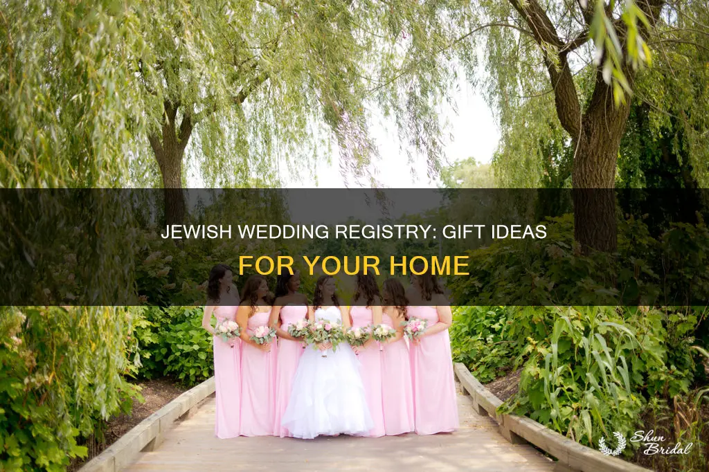 what to put on a jewish wedding registry