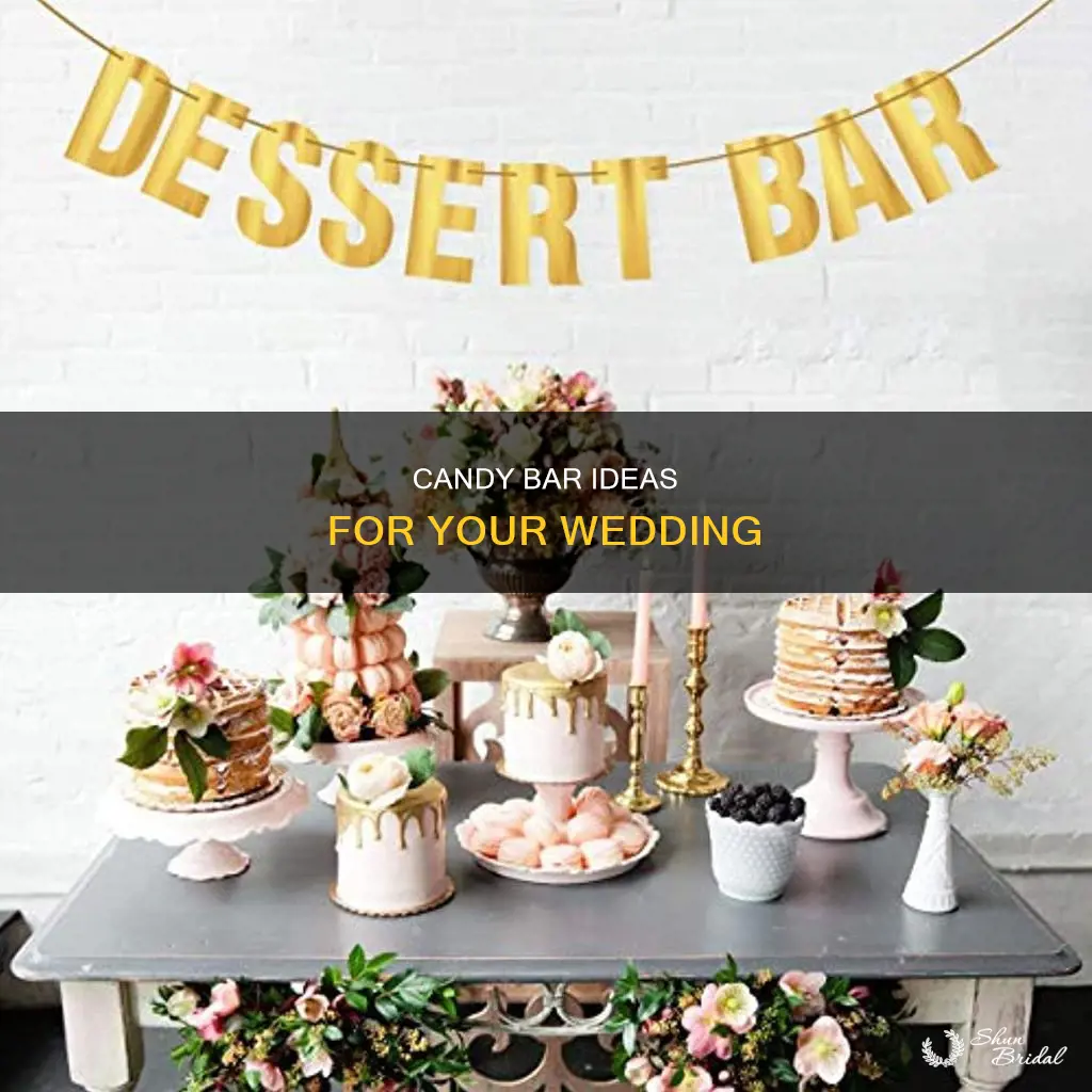 what to put on a wedding candy bar
