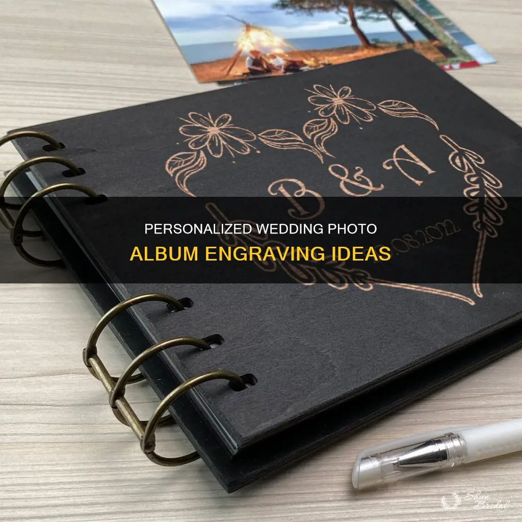 what to put on an engraved wedding photo album