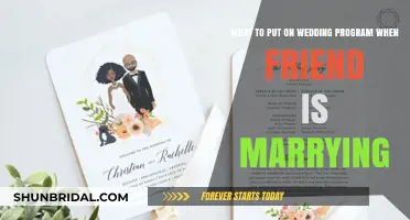 Friend's Wedding: What to Include in Your Program