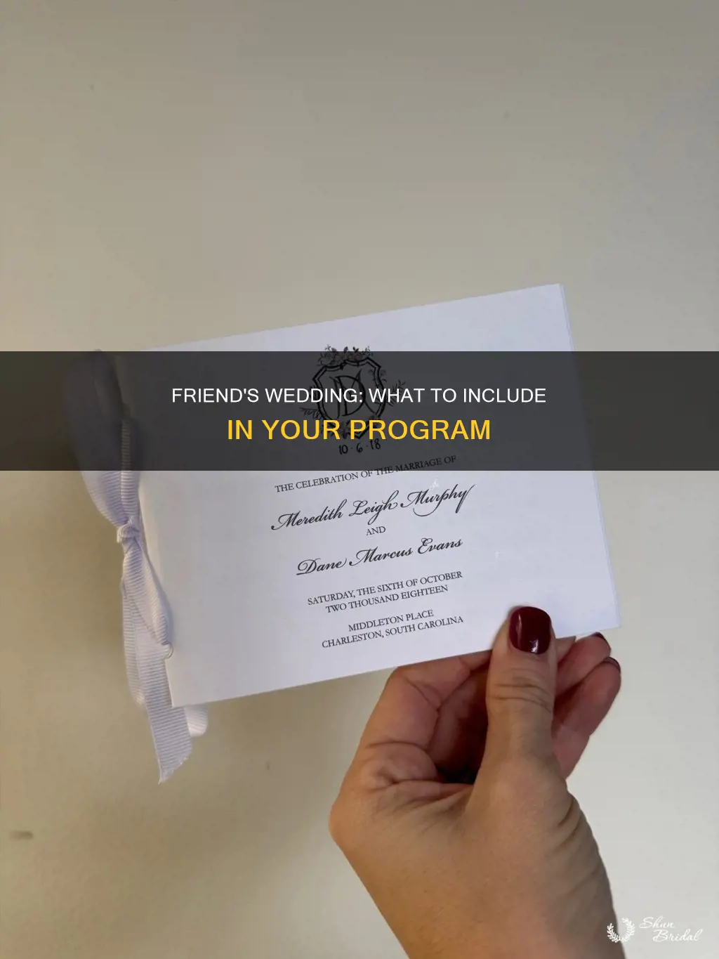 what to put on wedding program when friend is marrying