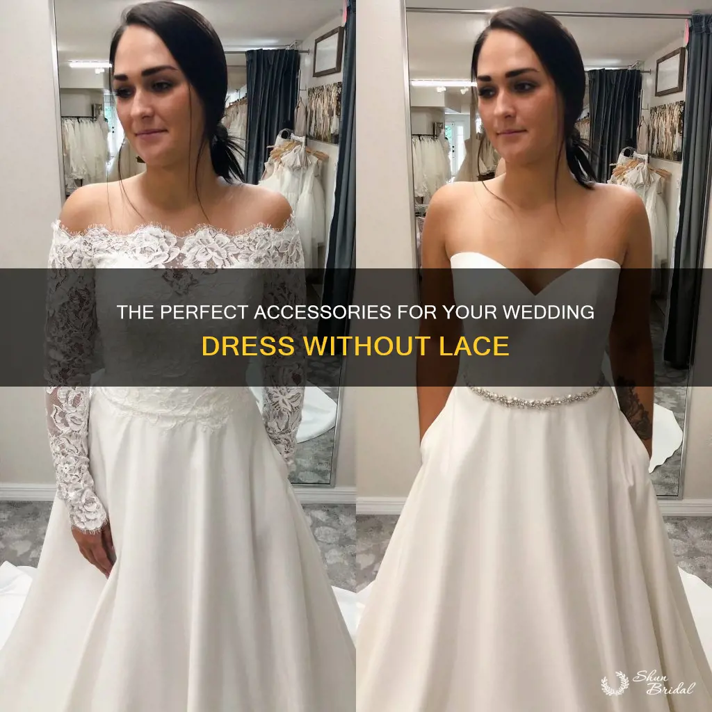 what to put with a wedding dress with no lace