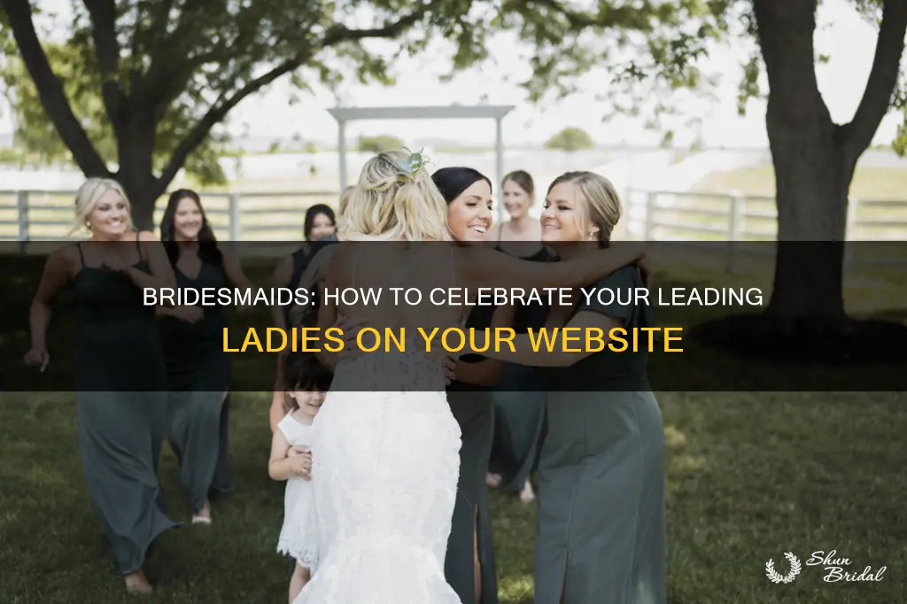 what to say about bridesmaids on website