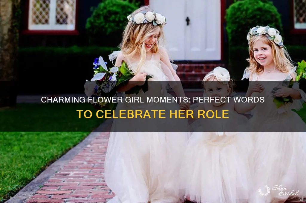 what to say about flower girl