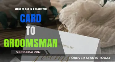 Expressing Gratitude: Perfect Thank You Card Messages for Your Groomsmen