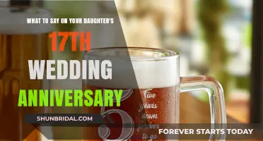 Celebrating 17 Years: Heartfelt Words for Your Daughter's Wedding Anniversary