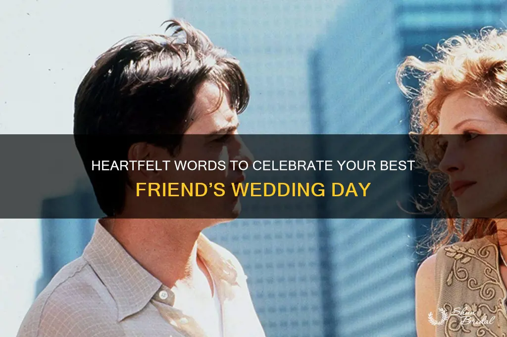 what to say to best friend on her wedding day