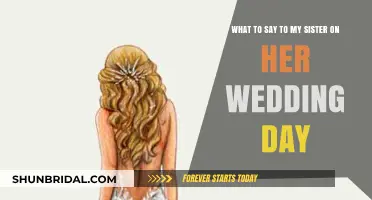 Heartfelt Words to Share with Your Sister on Her Wedding Day