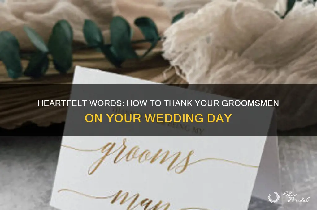 what to say to thank your groomsmen