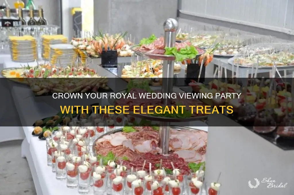 what to serve at your royal wedding vieweing party
