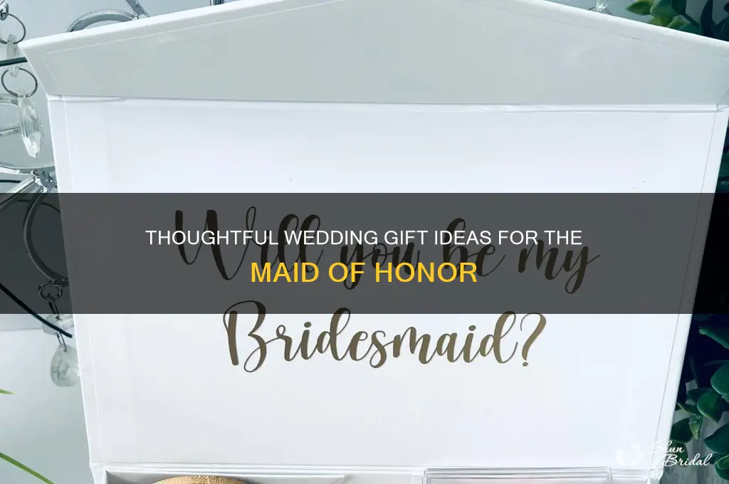 what to spend on wedding gift maid of honor