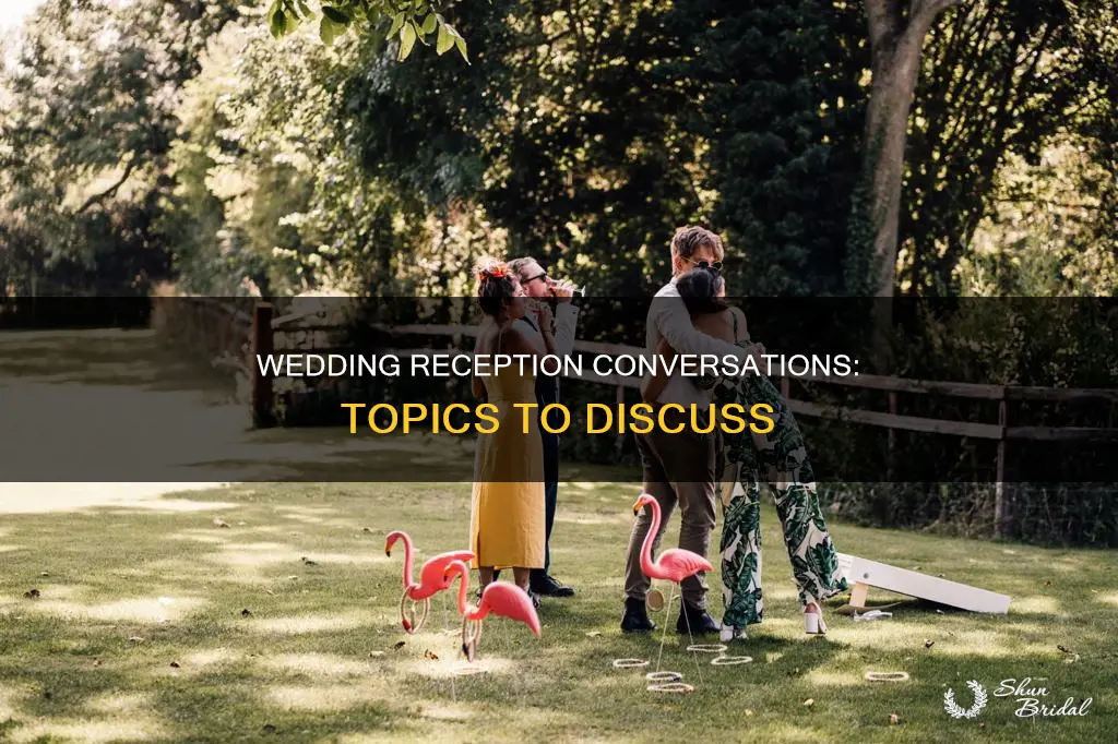 what to talk about at a wedding reception