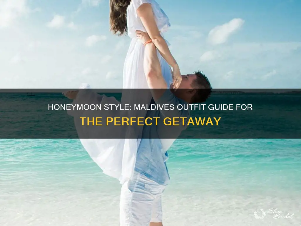 what to wear in maldives for honeymoon