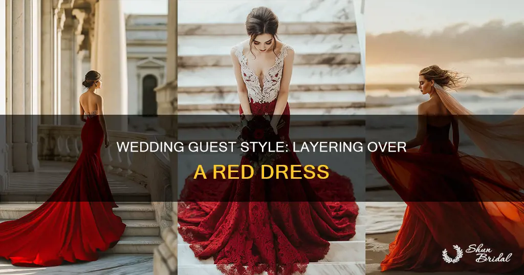 what to wear over a red dress to a wedding