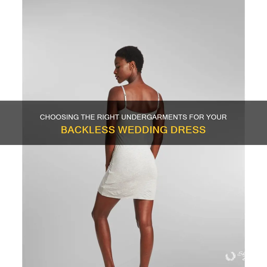 what to wear under a backless wedding dress