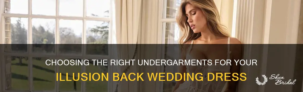 what to wear under illusion back wedding dress